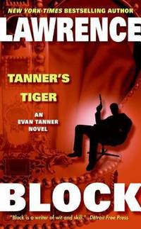 Tanner&#039;s Tiger (Evan Tanner) by Block, Lawrence - 2007