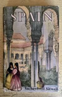 Spain by Sacheverell Sitwell - 1953