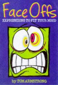 Face Offs: Expressions to Fit Your Mood (Ravette Humour)