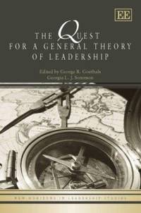 The Quest for a General Theory of Leadership