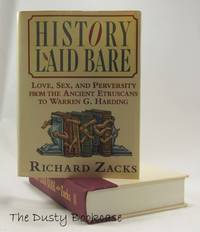 cover of History Laid Bare: Love, Sex, and Perversity from the Ancient Etruscans to Warren G. Harding