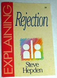 Explaining Rejection: No 18