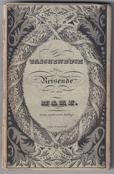 Neues Taschenbuch für Reisende in den Harz.…