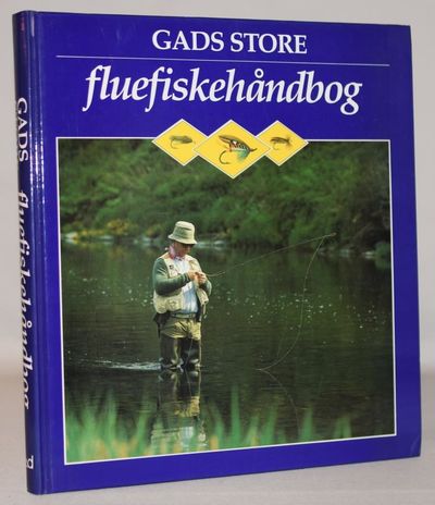 Gads store fluefiskehåndbog.