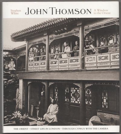 John Thomson: A Window to the Orient