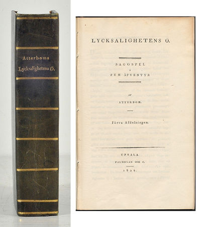 Lycksalighetens ö. Sagospel i fem äfventyr. I-II.