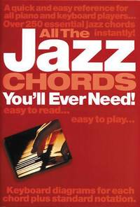All the Jazz Chords You'll Ever Need for Piano Keyboard by Jack Long | Jazz Chord Dictionary...