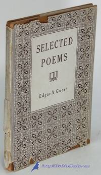 Selected Poems by Edgar A GUEST - Hardcover - 1940 - from Bluebird Books (SKU: 81033)