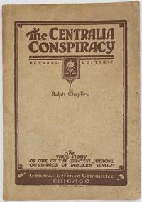 The Centralia conspiracy; the truth about the Armistice day tragedy. Third edition, revised