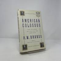 American Colossus: The Triumph of Capitalism, 1865-1900