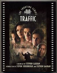 Traffic: The Shooting Script
