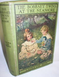The Bobbsey Twins At The Seashore By Hope Laura Lee