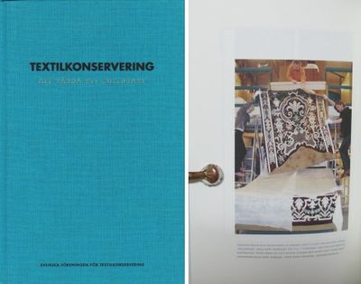Textilkonservering. Att vårda ett kulturarv.