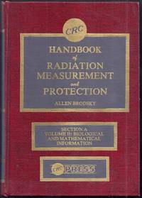 CRC Handbook of Radiation Measurement and Protection. Section A. Volume II: Biological and...