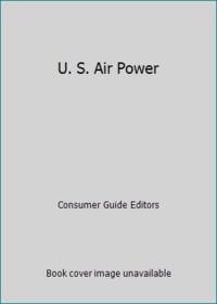 U. S. Air Power