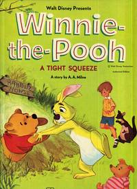 Walt Disney Presents Winnie-the-pooh a Tight Squeeze (A Big Golden Book)