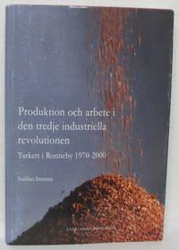 Produktion och arbete i den tredje industriella…