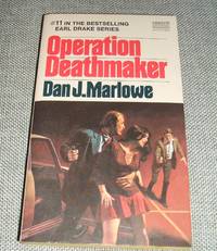 Operation Deathmaker #11 in the Earl Drake Series by Dan J. Marlowe - 1975