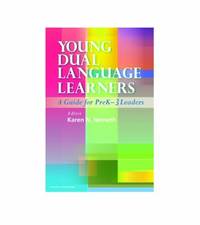 Young Dual Language Learners: A Guide for PreK-3 Leaders by Karen N ...