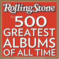 Rolling Stone's 500 Greatest Albums Of All Time