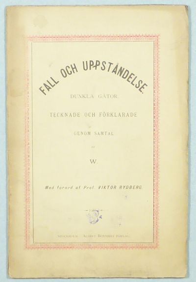 Fall och uppståndelse. Dunkla gåtor, tecknade och…