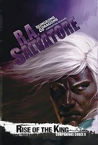 Rise of The King: 29 Legend of Drizzt