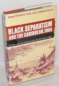 image of Black separatism and the Caribbean 1860; edited, with an introduction, by Howard H. Bell