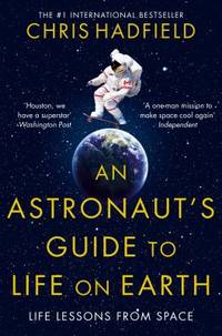 cover of An Astronaut's Guide to Life on Earth