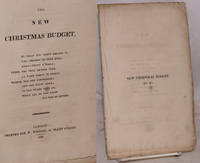 The new Christmas budget. So cheap you won't grudge it, viz.--doubts of John Bull: next--Teddy O'Toole; Third, the true British tory, (a name great in story). Fourth, the old commodore; and one ditty more; to old tunes they go, which all of you know