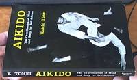 image of Aikido: the Co-ordination of Mind and Body for Self Defence