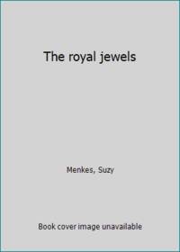 The royal jewels by Menkes, Suzy - 1988