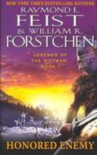 Honored Enemy (Legends of the Riftwar, Book 1)