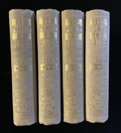THE POETRY OF ROBERT BURNS CENTENARY EDITION (4 volumes, complete)