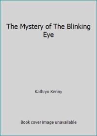 Trixie Belden and The Mystery of The Blinking Eye