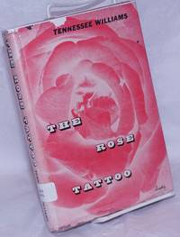 image of The Rose Tattoo a play