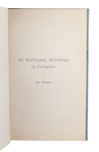 Om Skudbygning, Overvintring og Foryngelse.