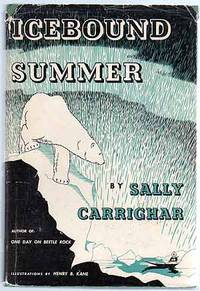 Icebound Summer by CARRIGHAR, Sally - 1953