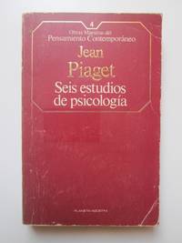 Seis estudios de psicologÃ­a by Jean Piaget - 1985