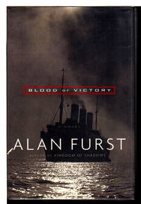 BLOOD OF VICTORY. by Alan Furst - Signed First Edition - (2002.) - from Bookfever.com, IOBA (SKU: 69537)