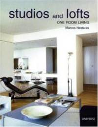 Studios and Lofts: One Room Living