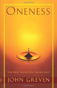 Oneness: The Destination You Never Left