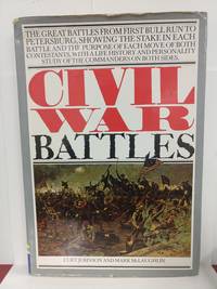 Civil War Battles by Curt Johnson - 1988