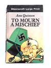 To Mourn a Mischief
