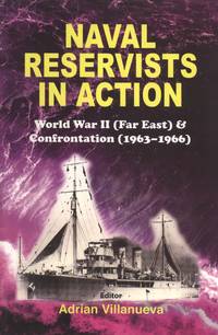 Naval Reservists in Action: World War II (Far East) & Confrontation (1963-1966)