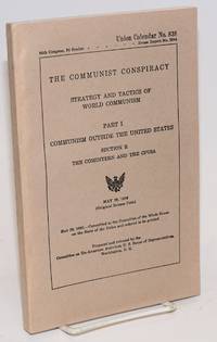 image of The communist conspiracy: strategy and tactics of world communism. Part 1, Communism outside the United States. Section E: The Comintern and the CPUSA