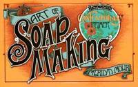 The Art of Soap Making