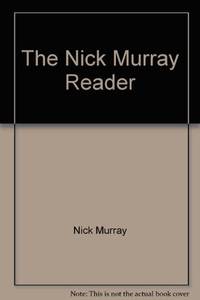 The Nick Murray Reader