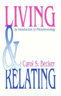 Living and Relating: An Introduction to Phenomenology