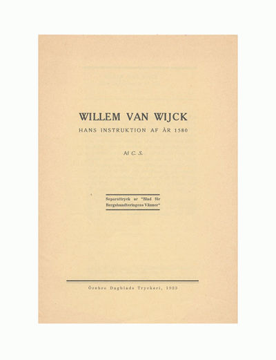 Willem van Wijck. Hans instruktion af år 1580. Af…