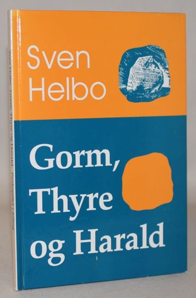Gorm, Thyre og Harald.